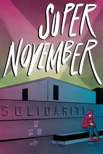 Super November movie poster - Entertainment content