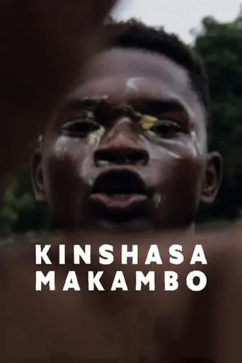 Kinshasa Makambo movie poster - Rated 5.3/10