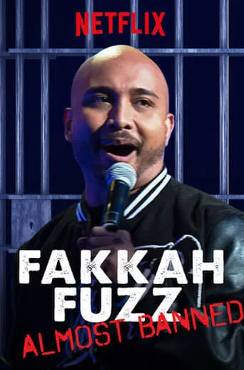 Fakkah Fuzz: Almost Banned movie poster - Rated 4.6/10