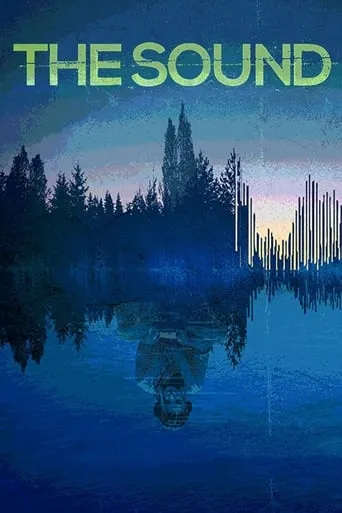 The Sound movie poster - Entertainment content