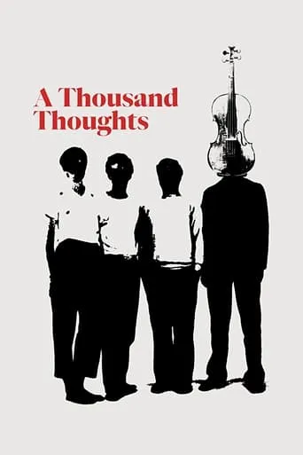 A Thousand Thoughts movie poster - Entertainment content