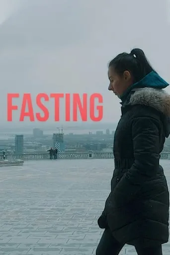 Fasting movie poster - Rated 5.8/10