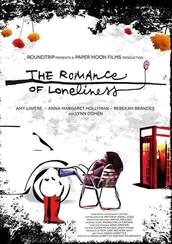 The Romance of Loneliness movie poster - Rated 5/10