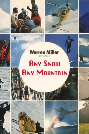 Any Snow, Any Mountain movie poster - Entertainment content