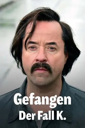 Gefangen: Der Fall K. movie poster - Rated 6.5/10