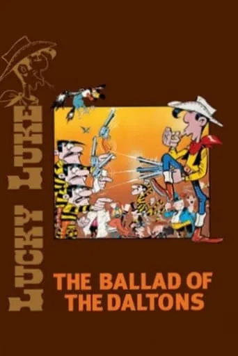 Lucky Luke: The Ballad of the Daltons movie poster - Rated 6.8/10