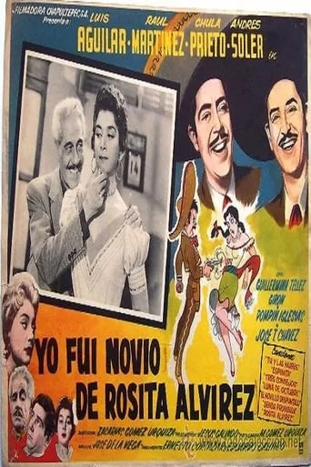 Yo fui novio de Rosita Alvírez movie poster - Rated 3.7/10