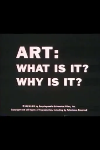 Art, what is it? Why is it? movie poster - Entertainment content