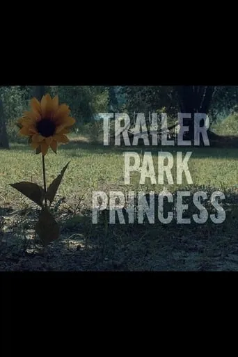 Trailer Park Princess movie poster - Entertainment content