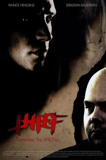 Thief: Someday You Will Pay movie poster - Rated 4.5/10