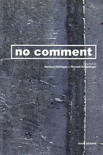 No Comment movie poster - Rated 10/10