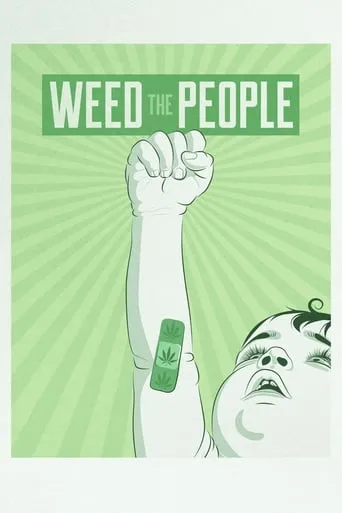 Weed the People movie poster - Rated 7/10