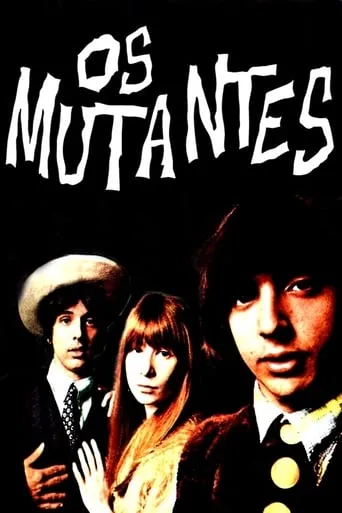 Os Mutantes movie poster - Rated 9.5/10