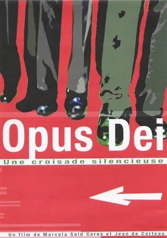Opus Dei - Una cruzada silenciosa movie poster - Rated 6.2/10