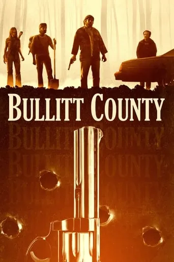 Bullitt County movie poster - Rated 5.2/10