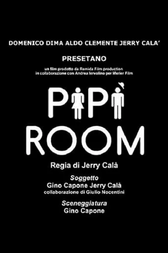 Pipì Room movie poster - Entertainment content