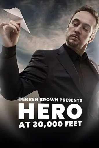 Derren Brown: Hero at 30,000 Feet movie poster - Rated 8/10