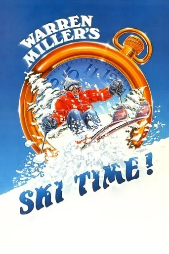 Warren Miller's Ski Time movie poster - Entertainment content