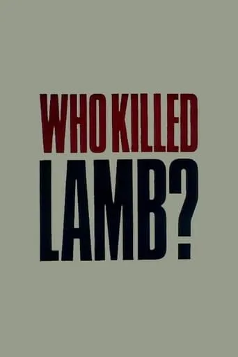 Who Killed Lamb? movie poster - Entertainment content