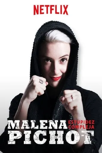 Malena Pichot: Estupidez compleja movie poster - Rated 5.2/10