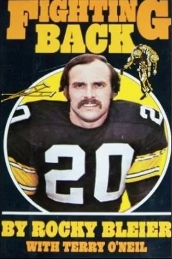 Fighting Back: The Story of Rocky Bleier movie poster - Rated 5/10