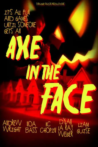 Axe in the Face movie poster - Entertainment content