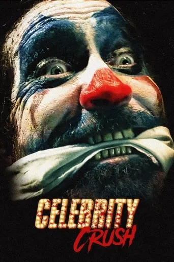 Celebrity Crush movie poster - Rated 2.6/10