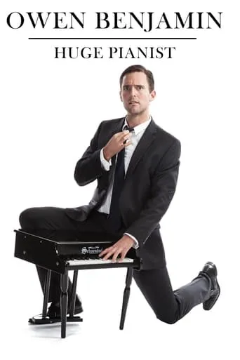 Owen Benjamin: Huge Pianist movie poster - Rated 4.5/10
