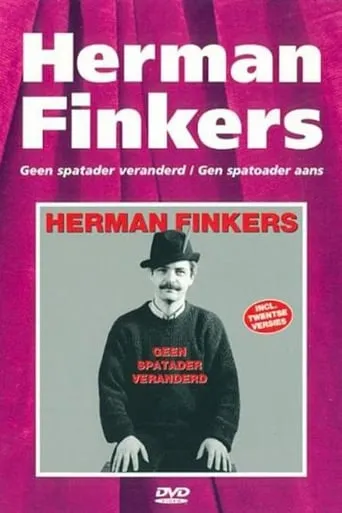 Herman Finkers: Geen Spatader Veranderd movie poster - Rated 7/10