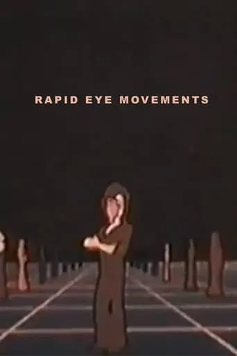 Rapid Eye Movements movie poster - Entertainment content