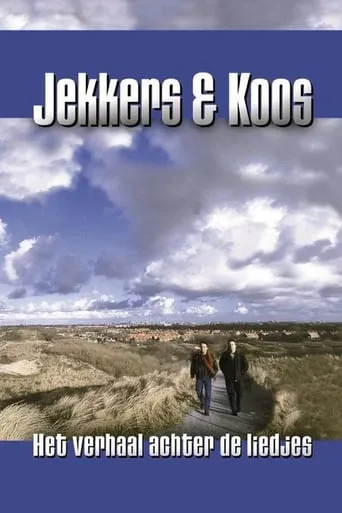 Jekkers & Koos: Het Verhaal achter de Liedjes movie poster - Rated 8/10
