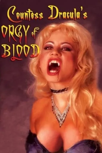 Countess Dracula's Orgy of Blood movie poster - Rated 5.2/10