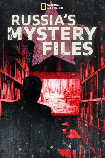 Russia's Mystery Files movie poster - Rated 5/10