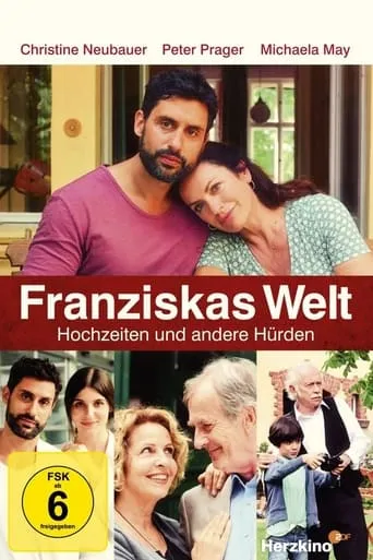Franziskas Welt: Hochzeiten und andere Hürden movie poster - Rated 5/10