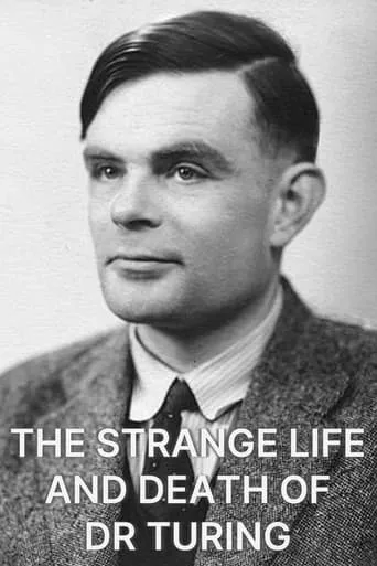 The Strange Life and Death of Dr Turing movie poster - Rated 1/10