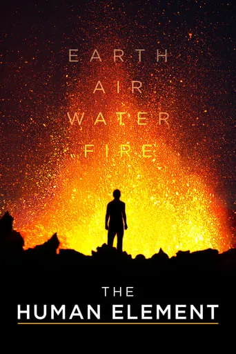 The Human Element movie poster - Rated 6.5/10