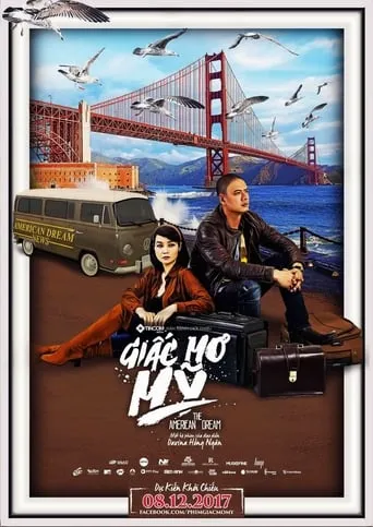 Giấc Mơ Mỹ movie poster - Entertainment content