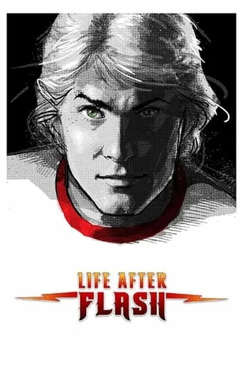 Life After Flash movie poster - Rated 5.7/10