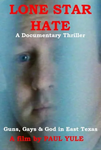 Lone Star Hate movie poster - Rated 1/10