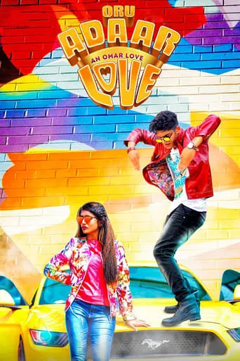 Oru Adaar Love movie poster - Rated 5.7/10