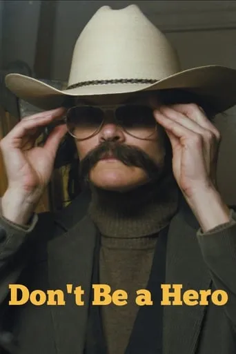 Don't Be a Hero movie poster - Rated 5.8/10
