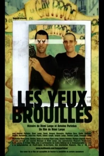 Les yeux brouillés movie poster - Rated 1/10