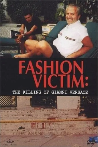 Fashion Victim: The Killing of Gianni Versace movie poster - Rated 6/10