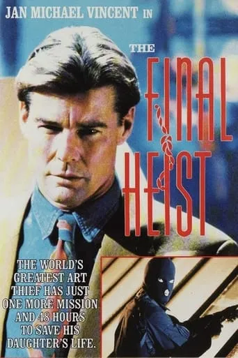 The Final Heist movie poster - Rated 3.3/10