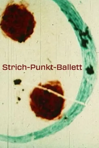 Strich-Punkt-Ballett movie poster - Entertainment content