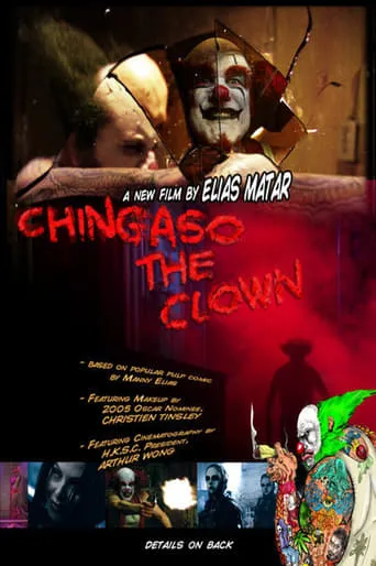 Chingaso the Clown movie poster - Rated 8/10