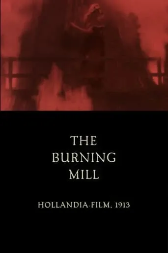 The Burning Mill movie poster - Rated 3/10