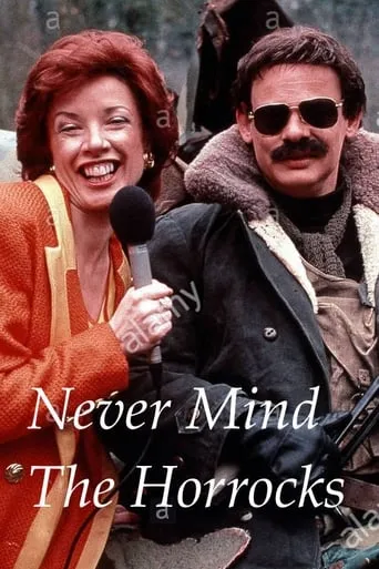 Never Mind the Horrocks movie poster - Entertainment content