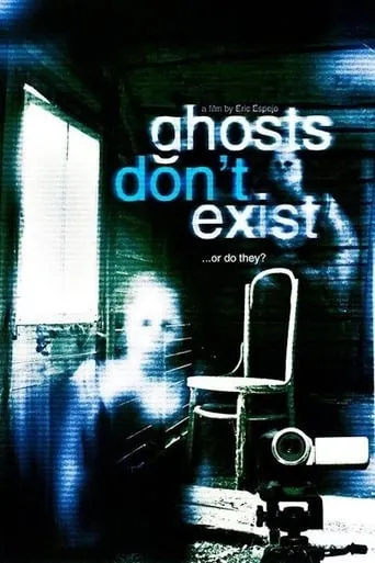 Ghosts Don't Exist movie poster - Rated 3.9/10