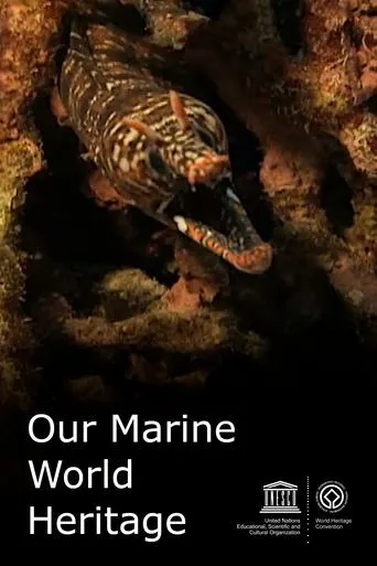 Our Marine World Heritage movie poster - Rated 5/10